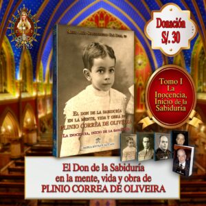 La obra de PLINIO CORRÊA DE OLIVEIRA – Vol I